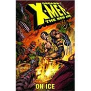 Uncanny X-men - the New Age: On Ice