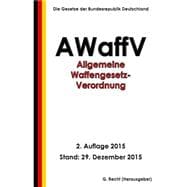 Allgemeine Waffengesetz-verordnung 2015