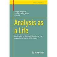 Analysis As a Life