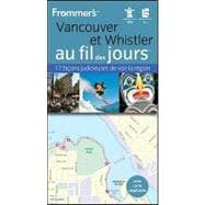 Frommers Au Fil Des Jours Vancouver Et Whistler