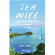 Sea Wife A novel