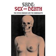 Sade: Sex and Death