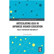Engaging Asia in Japanese Higher Education: Mobility and identity in the Asian Century