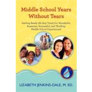 Middle School Years Without Tears