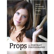 Props for Portrait Photography: Master Techniques for Stand-out Images