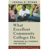 What Excellent Community Colleges Do