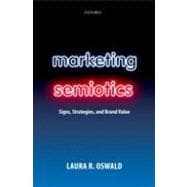 Marketing Semiotics Signs, Strategies, and Brand Value