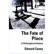 The Fate of Place
