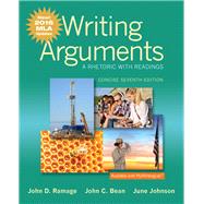 Writing Arguments A Rhetoric with Readings, Concise Edition, MLA Update Edition
