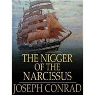The Nigger of the 