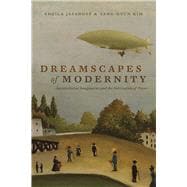 Dreamscapes of Modernity