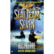 Seal Team Seven #21 Hostile Fire