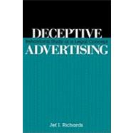 Deceptive Advertising : Behavioral Study of a Legal Concept