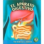 El Aparato Digestivo/ The Digestive System