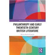 Philanthropy and Early Twentieth-Century Literature