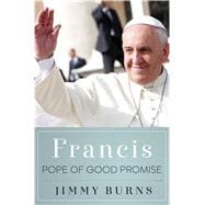 Francis, Pope of Good Promise