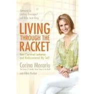 Living Through the Racket