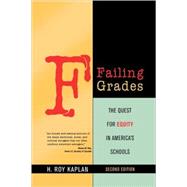 Failing Grades The Quest for Equity in America's Schools
