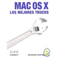 Mac OS X : Los Mejores Trucos