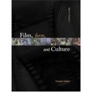 Film, Form, & Culture with CD-ROM 1.03
