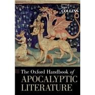 The Oxford Handbook of Apocalyptic Literature