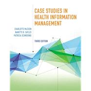 Case Studies in Health Information Management