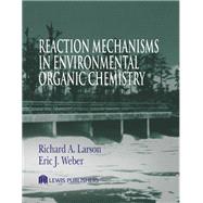 Reaction Mechanisms in Environmental Organic Chemistry