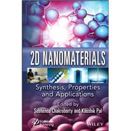 2D Layered Nanomaterials Synthesis, Properties, and Applications