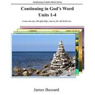 Continuing in God's Word: Units 1-4