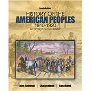 History of the American Peoples 1840-1920