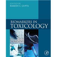 Biomarkers in Toxicology