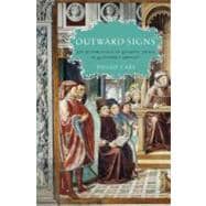 Outward Signs The Powerlessness of External Things in Augustine's Thought