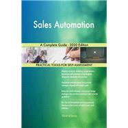 Sales Automation A Complete Guide - 2020 Edition