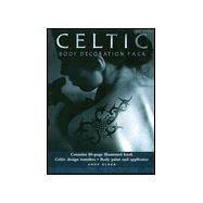 Celtic Body Decoration Pack: Contains Book, Transfers, Body Paint and Applicator