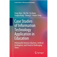 Case Studies of Information Technology Application in Education
