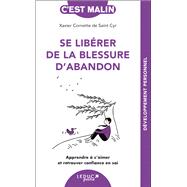 Se libérer de la blessure d'abandon