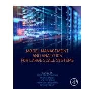 Model Management and Analytics for Large Scale Systems