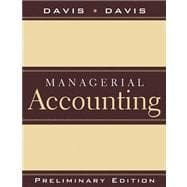 Managerial Accounting, Preliminary Edition
