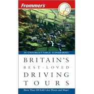 Frommer's<sup>®</sup> Britain's Best-Loved Driving Tours, 7th Edition