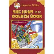 Geronimo Stilton Special Edition: The Hunt for the Golden Book
