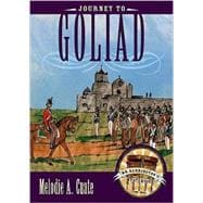 Journey to Goliad