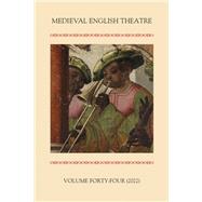 Medieval English Theatre 44