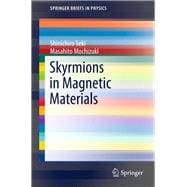 Skyrmions in Magnetic Materials