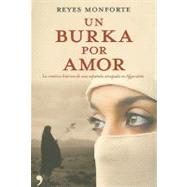 Un burka por amor/ Burka by Love