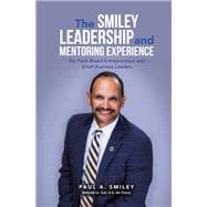 The Smiley Leadership and Mentoring Experience