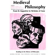 Medieval Philosophy from St. Augustine to Nicholas of Cusa