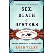 Sex, Death & Oysters