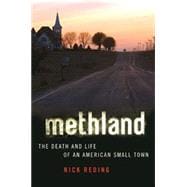 Methland The Death and Life of an American Small Town