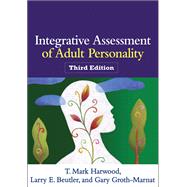 Integrative Assessment of Adult Personality, Third Edition,9781609186500
