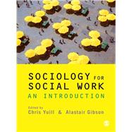 Sociology for Social Work : An Introduction